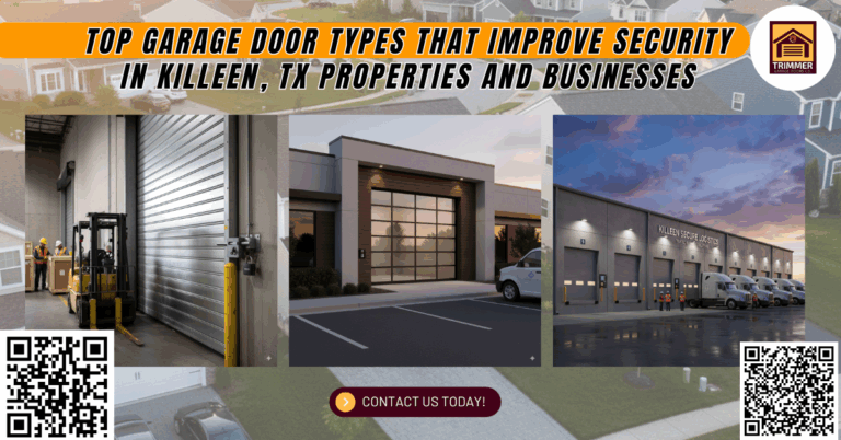 Top Garage Door Types That Improve Security in Killeen, TX Properties and Businesses 1 Top Garage Door Types That Improve Security in Killeen, TX Properties and Businesses - Trimmer Garage Doors Co.